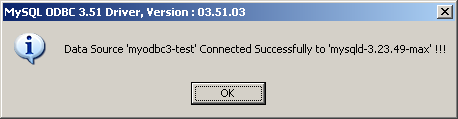 MyODBC Successful Connection
Message