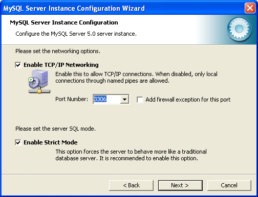 MySQL Server Instance Configuration
Wizard: Network Configuration
